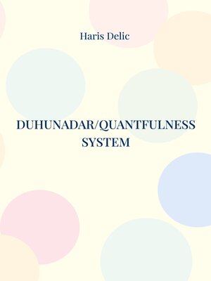 cover image of Duhunadar/Quantfulness system